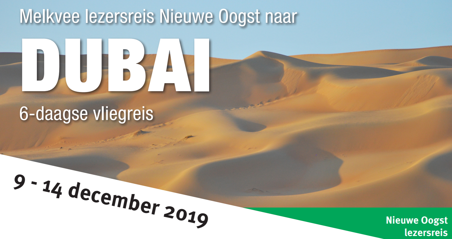 Melkvee lezersreis Nieuwe Oogst naar Dubai (op aanvraag)